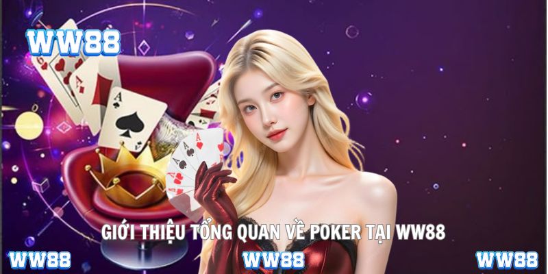 Poker WW88 – đấu trường trí tuệ giữa hàng triệu cao thủ online