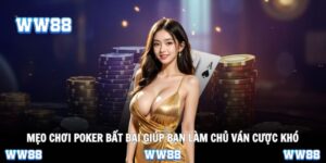 Mẹo Chơi Poker Bất Bại